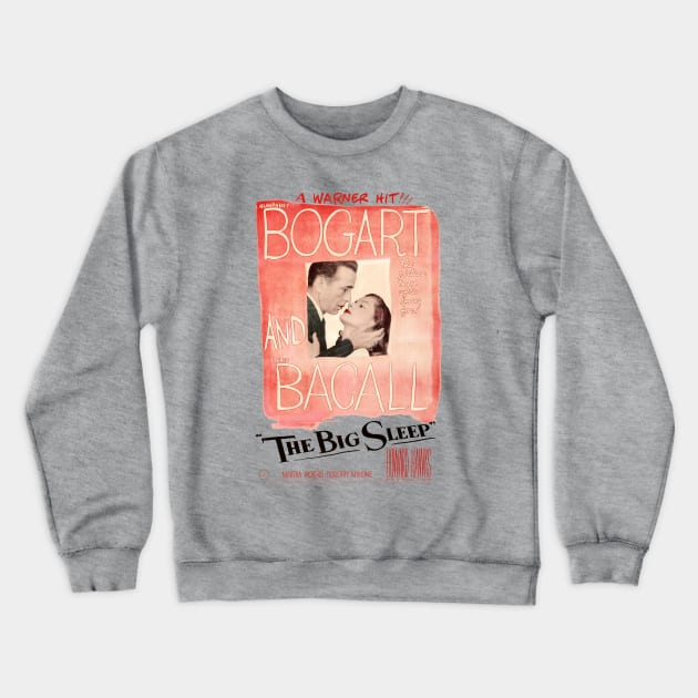 The Big Sleep Movie Poster Crewneck Sweatshirt by MovieFunTime